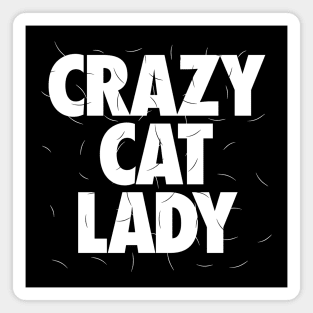 Crazy Cat Lady by Tobe Fonseca Magnet